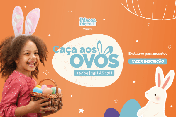 Páscoa 2025: se prepare para a Caça aos Ovos!