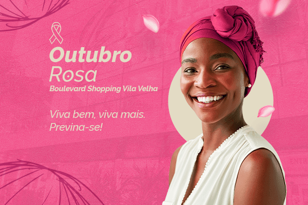 Outubro Rosa no BVV
