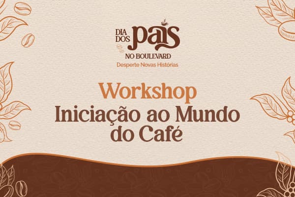Workshop: Iniciação ao Mundo do Café